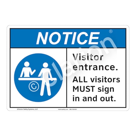 Clarion Safety Systems ANSI/ISO Compliant Notice Visitor Entrance Safety Signs Indoor/Outdoor Plastic (BJ) 14" X 10" F1121-BJSW2